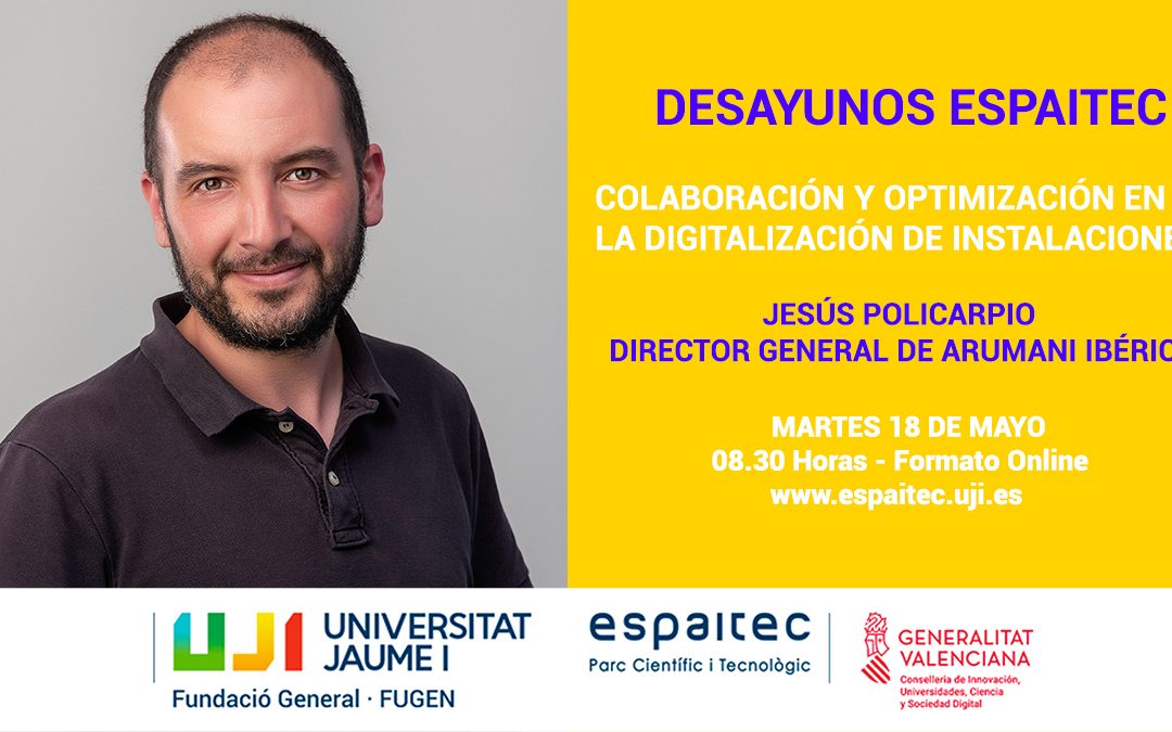Arumani Ibérica protagonista de una nueva sesión de los «Desayunos Espaitec»