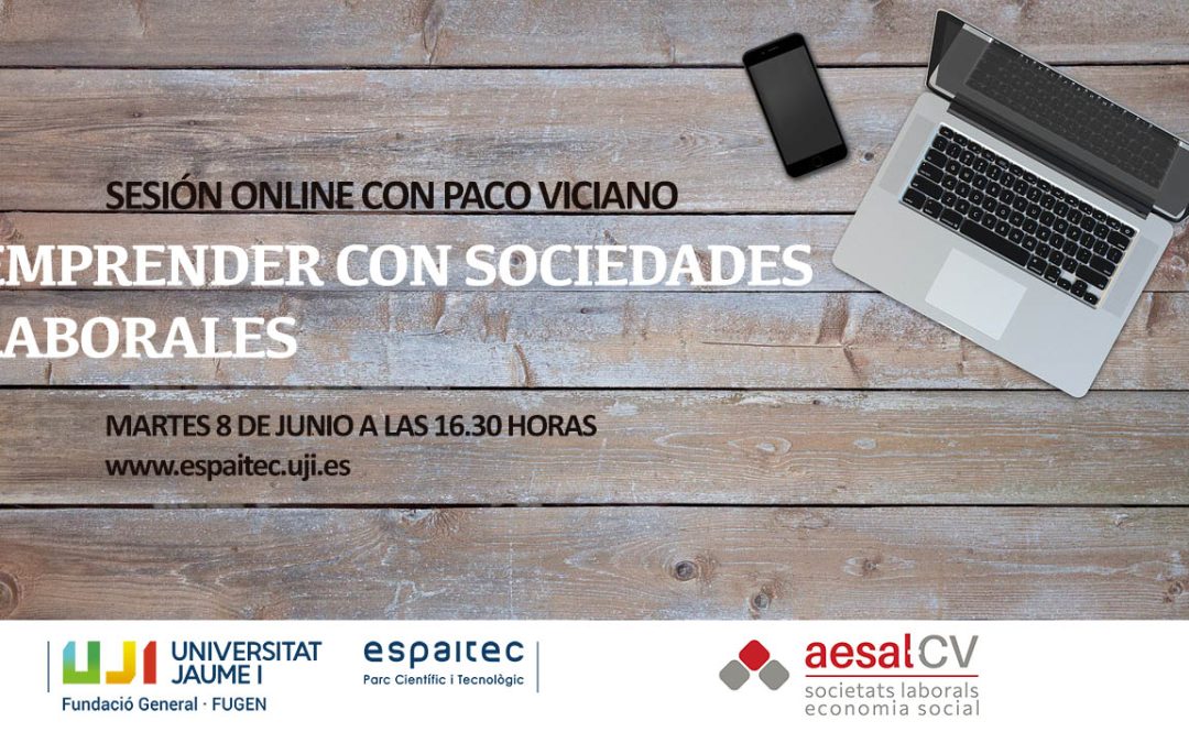 Espaitec organiza una sesión online sobre cómo emprender con Sociedades Laborales
