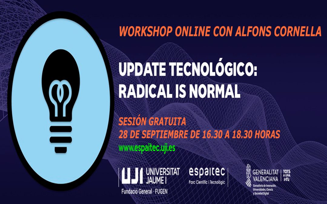 Recicla’t Espaitec organiza el workshop online «Update Tecnológico: Radical is Normal»