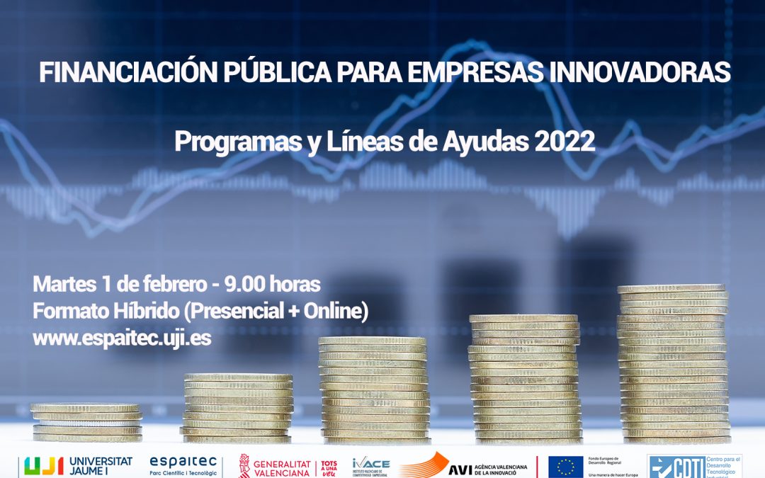 Espaitec organiza una jornada sobre financiación pública para empresas innovadoras durante 2022