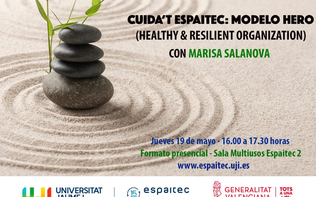 Cuida’t Espaitec muestra los beneficios de implementar el modelo HERO en las organizaciones