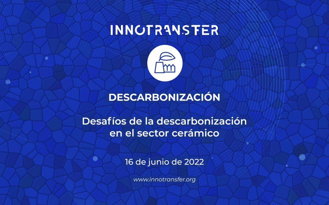 Innotransfer aborda en la Universitat Jaume I los desafíos de la descarbonización del sector cerámico