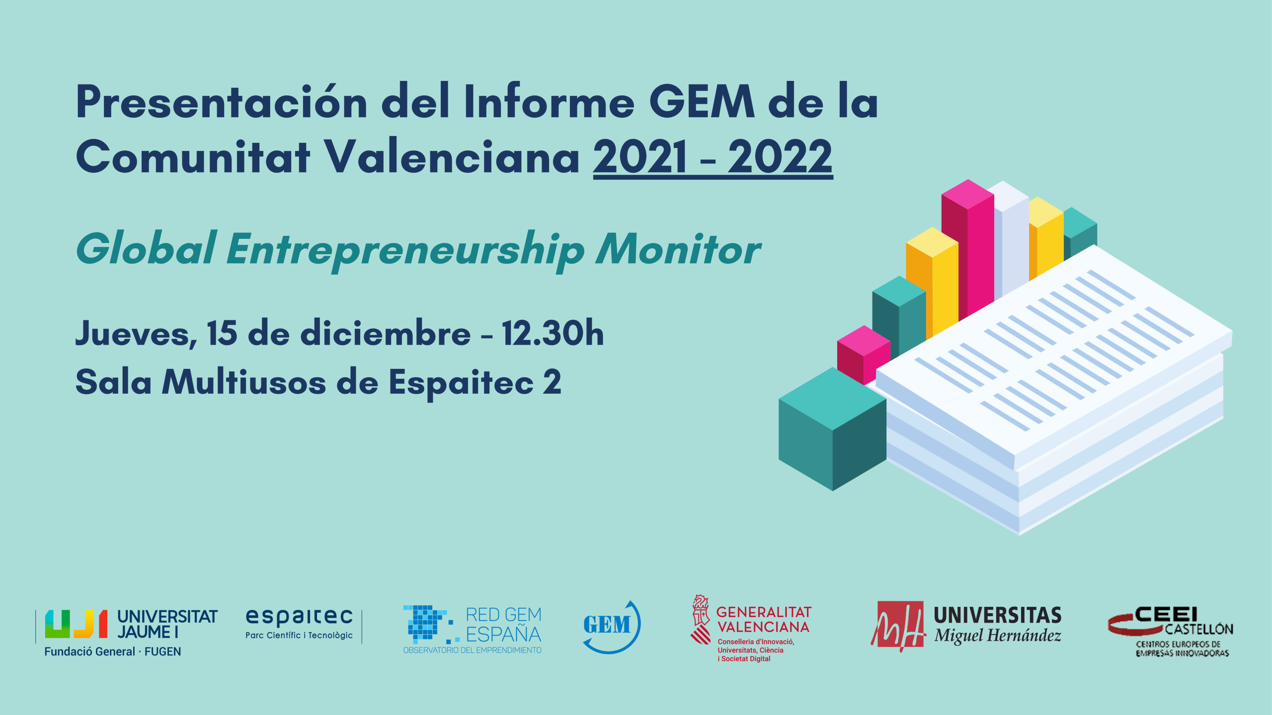Presentación Informe GEM Comunitat Valenciana 2021-2022 en Espaitec