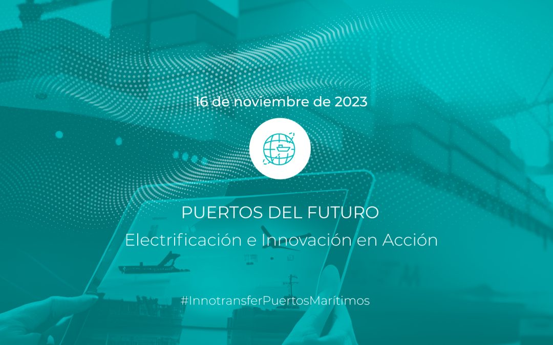 Espaitec reflexionará en el foro Innotransfer sobre las tecnologías emergentes y soluciones innovadoras de la industria portuaria