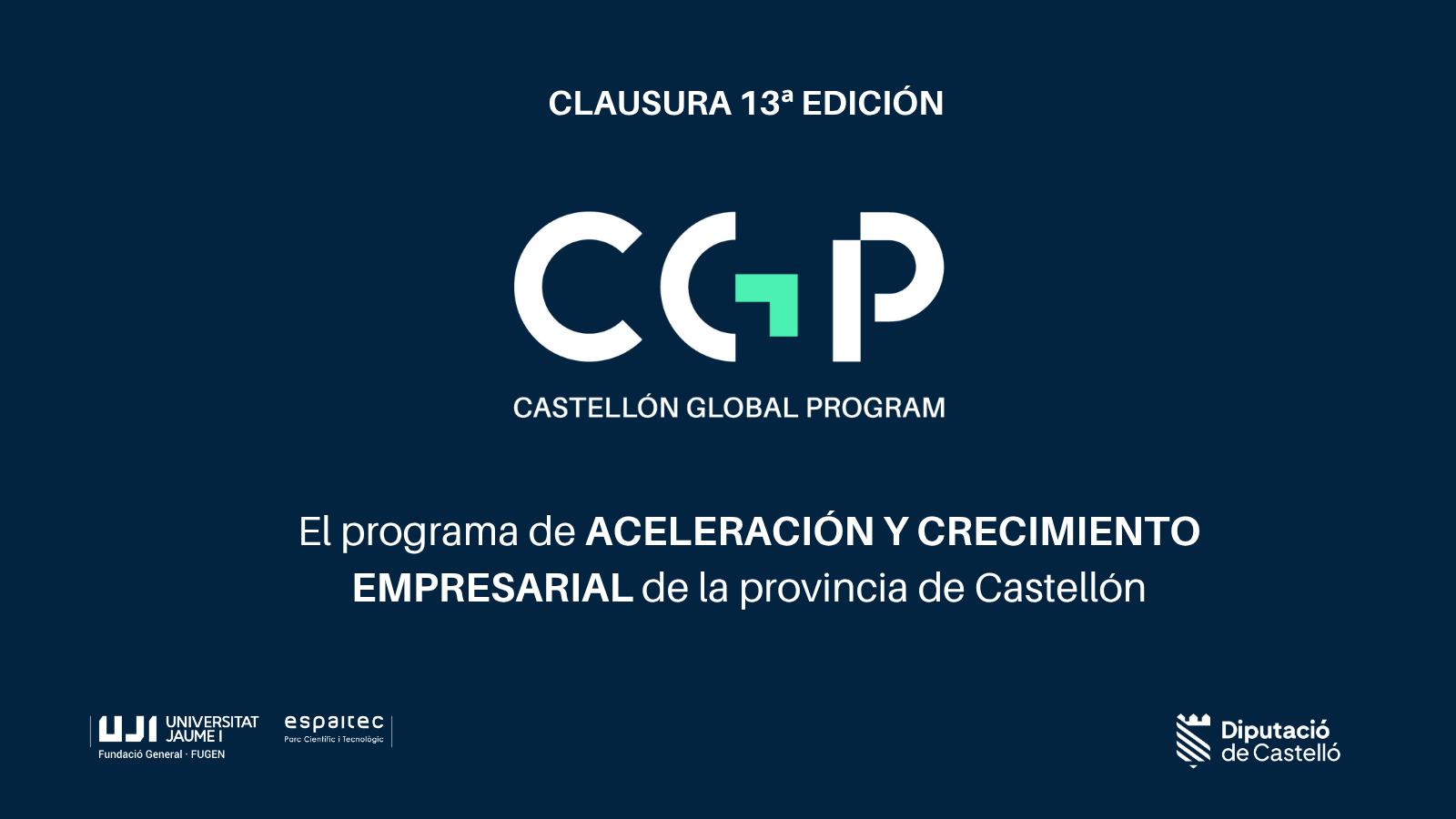 Imagen de clausura de la 13ª edición de Castellón Global Program