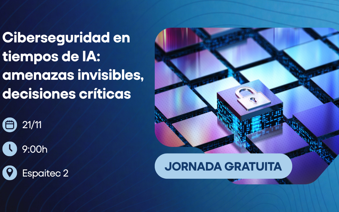 Espaitec organiza una jornada sobre ciberseguridad e inteligencia artificial