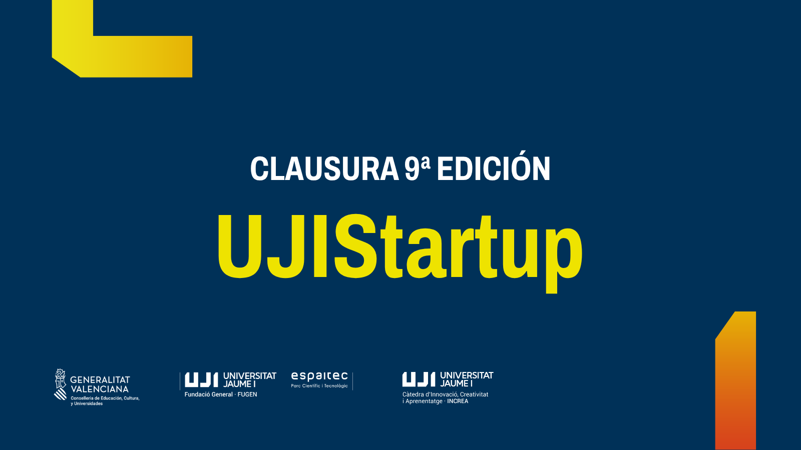 Creatividad de la clausura de la 9ª edición de UJIStartup