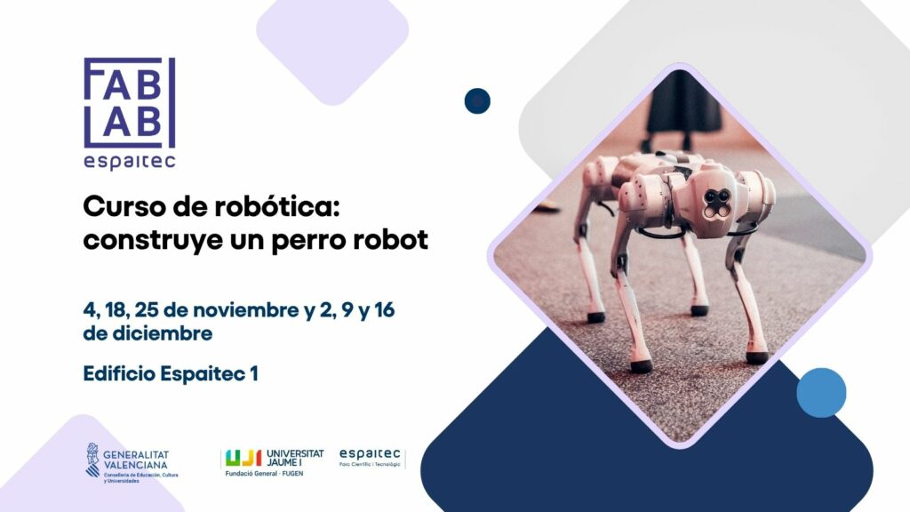 FabLab de Espaitec: Construye un perro robot